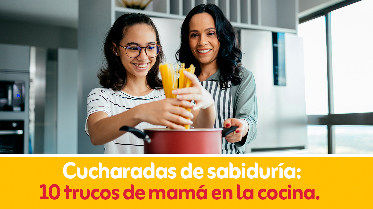 Cucharadas de sabidur&iacute;a 10 trucos de mam&aacute; en la cocina